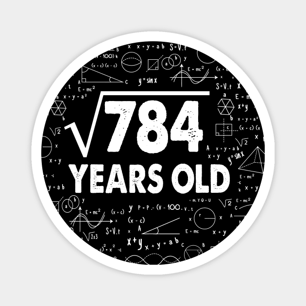 28 years old 28th birthday Gift Square Root of 784 Science Lover Gifts Bday Magnet by smtworld